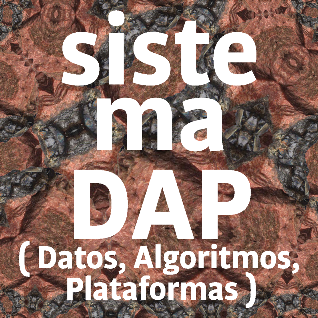 sistema DAP: datos, algoritmos, plataformas